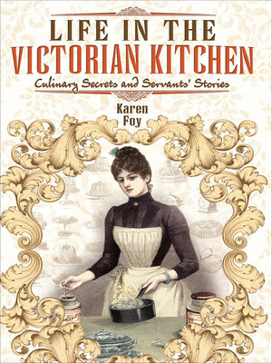 cover image of Life in the Victorian Kitchen